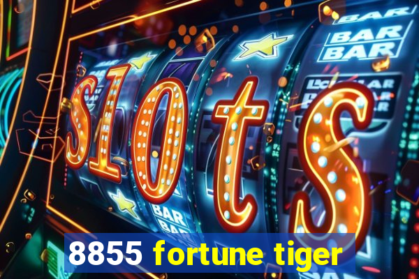 8855 fortune tiger